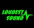 LOUDEST SOUND